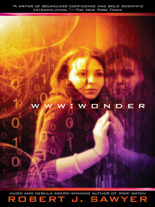 Title details for Wonder by Robert J. Sawyer - Available